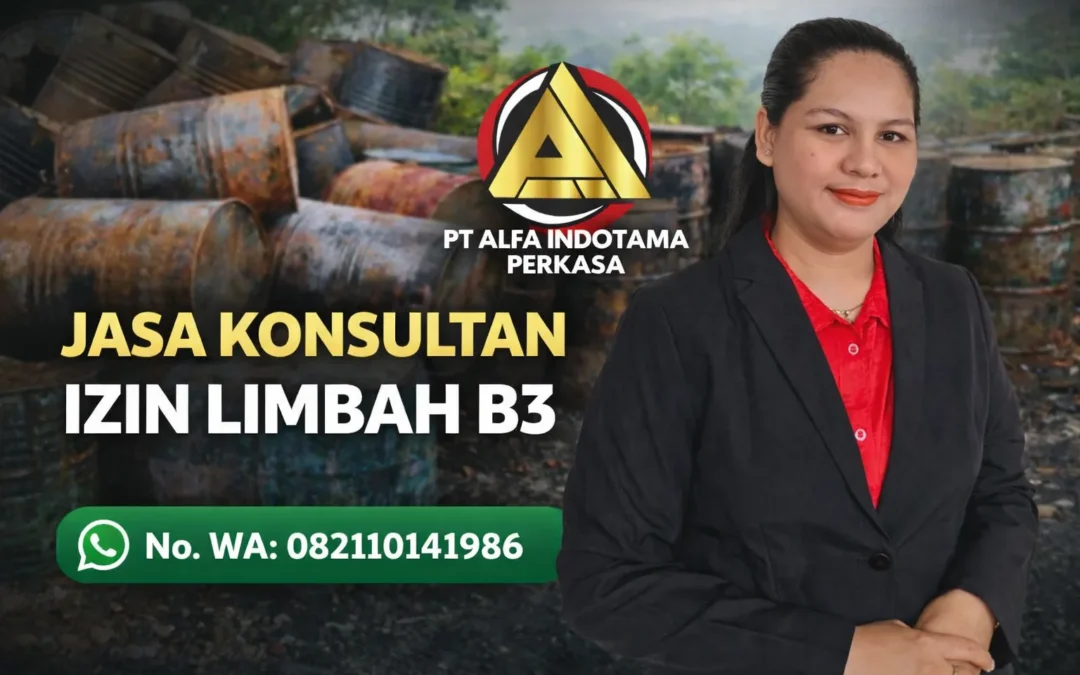 Jasa Konsultan Izin Limbah B3