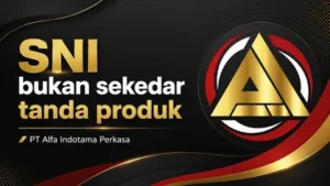 SNI bukan sekedar tanda produk